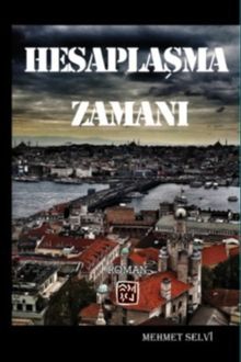 Hesaplaşma Zamanı - Mehmet Selvi PDF İndir