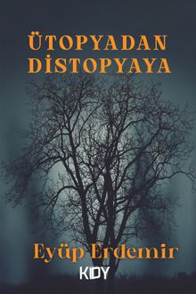 Ütopyadan Distopyaya PDF İndir