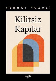 Kilitsiz  Kapılar - Ferhat Fuzuli