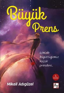 Büyük Prens - Mikail Adıgüzel PDF İndir