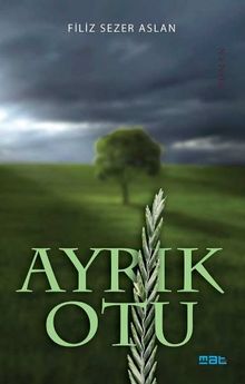 Ayrık Otu - Filiz Sezer Aslan PDF İndir