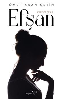 Efşan / Kar Serçesi 2 - Ömer Kaan Çetin PDF İndir