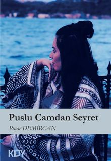 Puslu Camdan Seyret - Pınar Demircan PDF İndir