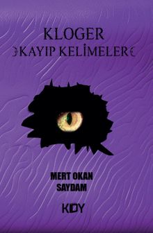 Kloger Kayıp Kelimeler - Mert Okan Saydam PDF İndir