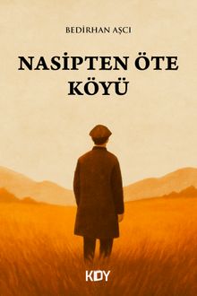 Nasipten Öte Köyü - Bedirhan Aşcı PDF İndir