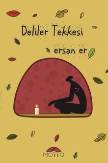Deliler Tekkesi - Ersan Er PDF İndir