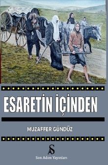 Esaretin İçinden - Muzaffer Gündüz PDF İndir