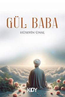 Gül Baba - Hüseyin Ünal PDF İndir
