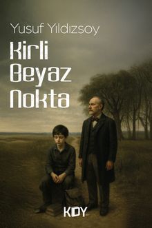 Kirli Beyaz Nokta - Yusuf Yıldızsoy