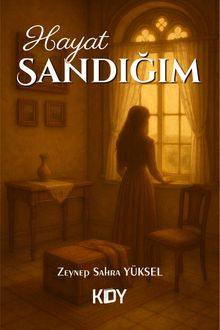 Hayat Sandığım - Zeynep Yüksel PDF İndir