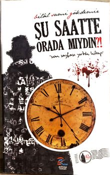 Şu Saatte Orada Mıydın? - Bilal Sami Gökdemir PDF İndir