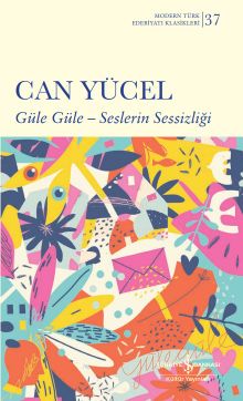 Güle Güle - Seslerin Sessizliği - Can Yücel PDF İndir