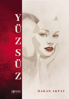 Yüzsüz - Hakan Aktay PDF İndir