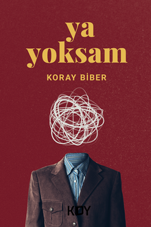 Ya Yoksam? - Koray Biber PDF İndir