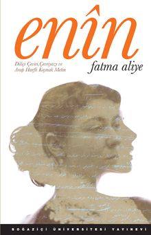 Enin/Fatma Aliye - Fatma Aliye Hanım PDF İndir