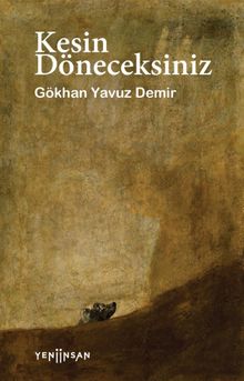 Kesin Döneceksiniz - Gökhan Yavuz Demir PDF İndir