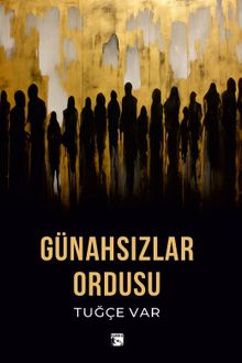 Günahsızlar Ordusu - Tuğçe Var PDF İndir