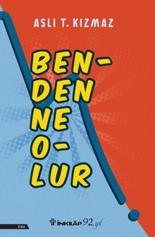 Benden Ne Olur - Aslı T. Kızmaz PDF İndir