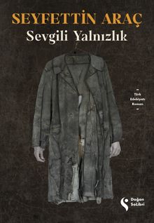 Sevgili Yalnızlık - Seyfettin Araç PDF İndir