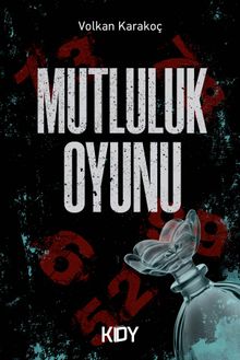 Mutluluk Oyunu - Volkan Karakoç PDF İndir