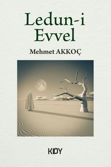 Ledun-i Evvel - Mehmet Akkoç PDF İndir