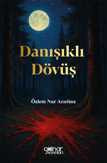 Danışıklı Dövüş - Özlem Nur Acıelma PDF İndir