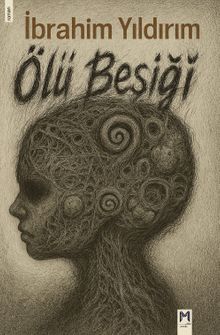 Ölü Beşiği - İbrahim Yıldırım