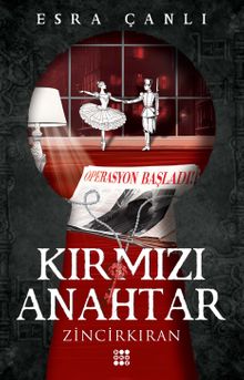 Kırmızı Anahtar 2 / Zincirkıran - Esra Çanlı