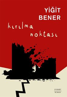 Kırılma Noktası - Yiğit Bener