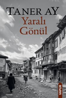 Yaralı Gönül - Taner Ay PDF İndir