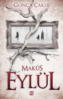 Eylül 2 / Makûs - Gonca  Çakır PDF İndir