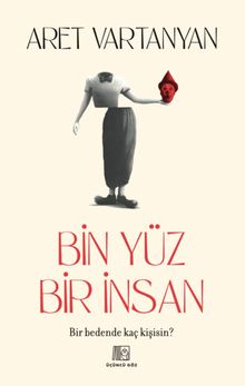 Bin Yüz Bir İnsan - Aret Vartanyan PDF İndir
