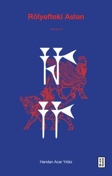 Rölyefteki Aslan - Handan Acar Yıldız PDF İndir