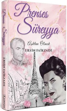 Prenses Süreyya / Aşktan Ölmek - Ersin Faikzade PDF İndir