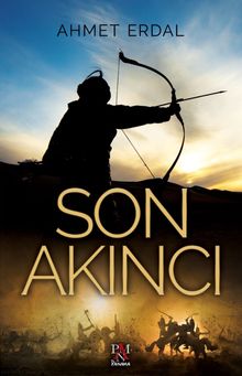 Son Akıncı - Ahmet Erdal PDF İndir