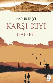 Karşı Kıyı Halfeti - Harun Taşcı PDF İndir