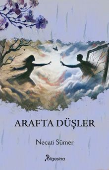 Arafta Düşler - Necati Sümer PDF İndir