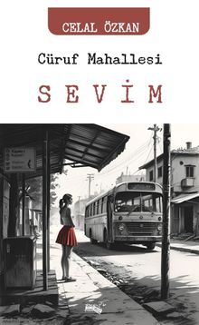 Cüruf Mahallesi Sevim - Celal Özkan PDF İndir