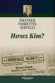 Hırsız Kim? - İskender Fahrettin Sertelli PDF İndir