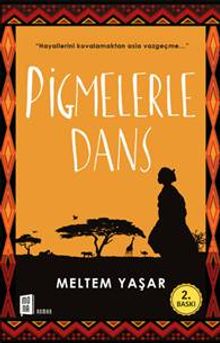 Pigmelerle Dans - Meltem Yaşar PDF İndir