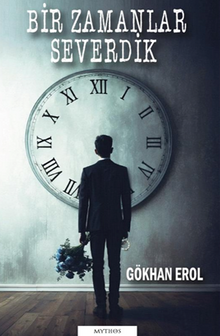 Bir Zamanlar Severdik - Gökhan Erol PDF İndir