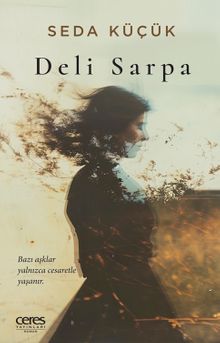 Deli Sarpa - Seda Küçük PDF İndir