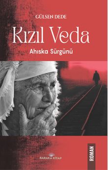 Kızıl Veda  Ahıska Sürgünü - Gülsen Dede PDF İndir