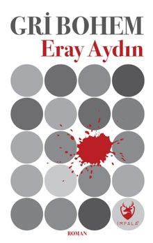 Gri Bohem - Eray Aydın PDF İndir