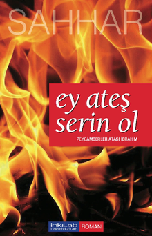 Ey Ateş Serin Ol  Peygamberler Atası İbrahim - Abdulhamid Cude es-Sahhar