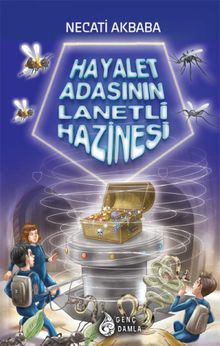 Hayalet Adasısnın Lanetli Hazinesi - Necati Akbaba PDF İndir