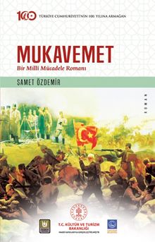 Mukavemet  Bir Millî Mücadele Romanı - Samet Özdemir PDF İndir