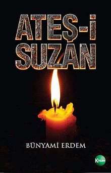 Ateş-i Suzan - Bünyami Erdem PDF İndir