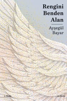 Rengini Benden Alan - Ayşegül   Bayar PDF İndir