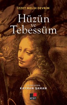 Hüzün ve Tebessüm - İzzet Melih